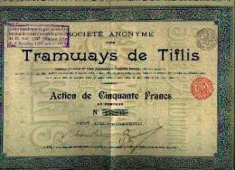 « SA Des Tramways De TIFLIS » - Action De 50 Fr (1901) - Ferrocarril & Tranvías