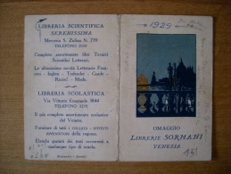 Calendarietto/calendario "Omaggio Librerie SORMANI - Venezia" 1929 - Grossformat : 1921-40