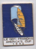 Superbe Pin´s En EGF , Marine Bateau Voilier , America's Cup 92 , Le Défi Français - Boats