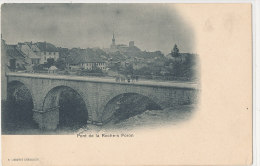 74 //  Pont De La ROCHE S FORON   Edit Chevallier - La Roche-sur-Foron