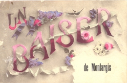 45 - Loiret - Un Baiser De Montargis - Montargis