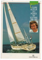 CP, COURSE AUTOUR DU MONDE EN SOLITAIRE 1986-1987, "CREDIT AGRICOLE III" Barré Par Philippe JEANTOT, Vierge - Voile