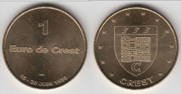 **** 1 EURO DE CREST - 15 AU 30 JUIN 1998 - PRECURSEUR EURO **** EN ACHAT IMMEDIAT !!! - Euro Van De Steden