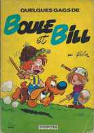 Roba - Quelques Gags De Boule Et Bill - Dupuis 1972 - Offert Par Le Réseau Total - 46 Pp - TBE Mais Couverture Défraichi - Boule Et Bill