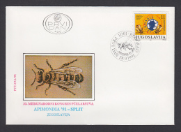 YUGOSLAVIA - FDC - Bees - Beekeeping, Year 1991, Apimondia - Split - Cartas & Documentos