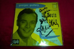 GEORGES GUETARY °° LA ROUTE FLEURIE /  AUTOGRAPHE  SUR VINYLE 45 TOURS - Handtekening