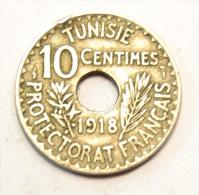 Tunisie 10 Centimes 1918 Protectorat Français - Tunisie