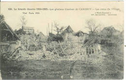 La Grande Guerre 1914-1915 - Les Glorieux Combats De CARENCY - Les Restes Du Village - Lievin