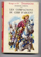 Les Compagnons Du Cerf D'argent - Bibliothèque Rouge Et Or