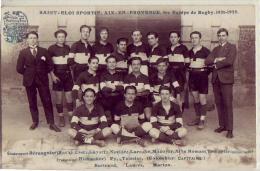 Aix En Provence   13     Equipe De Rugby 1921-1922  St Eloi Sportif - Aix En Provence