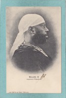 MENELIK  II  EMPEREUR D  ABYSSINIE  -  CARTE PRECURSEUR  - - Ethiopie
