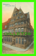 HILDESHEIM, GERMANY - ALTSEUTSCHES HAUS - VERLAG VON ZEDLER & VOGEL - - Hildesheim