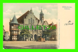 HILDESHEIM, GERMANY - RATHAUS - VERLAG VON ZEDLER & VOGEL, 1902 - UNDIVIDED BACK - - - Hildesheim