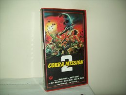 Film In Videocassetta  "Cobra 2 Mission - Acción, Aventura