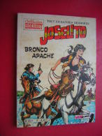 BD PETIT FORMAT  MON JOURNAL  COLLECTION HOKAHEY JOSELITO  N° 6 BRONCO APACHE - Small Size