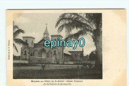 Bf - CONGO FRANCAIS - La Cathédrale De Brazzaville  - Cliché Patron - Congo Français