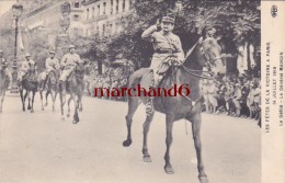 LES FETES DE LA VICTOIRE A PARIS 14 JUILLET 1919 LE DEFILE LE GENERAL MANGIN Editeur ELD E L Deley - Enseignement, Ecoles Et Universités