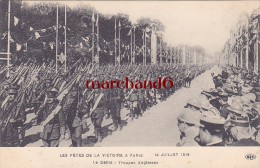 LES FETES DE LA VICTOIRE A PARIS 14 JUILLET 1919 LE DEFILE TROUPES ANGLAISES Editeur ELD E L Deley - Enseignement, Ecoles Et Universités