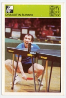 Svijet Sporta Cards - Dragutin Šurbek - Tennis De Table