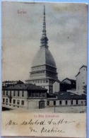 CARTOLINA   LA MOLE ANTONELLIANA  TORINO  VIAGGIATA NEL 1901 - Mole Antonelliana