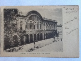 CARTOLINA   STAZIONE DI PORTA NUOVA   TORINO  VIAGGIATA NEL 1901 - Stazione Porta Nuova