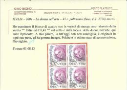 ITALIA REPUBBLICA ITALY REPUBLIC 2004 DONNA NELL'ARTE  € 0,45 VIOLETTO MNH VARIETÀ VARIETY CERTIFICATO - Errors And Curiosities