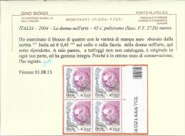 ITALIA REPUBBLICA ITALY REPUBLIC 2004 DONNA NELL'ARTE  € 0,45 VIOLETTO MNH VARIETÀ VARIETY CERTIFICATO - Errors And Curiosities