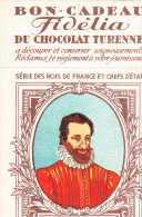 CHOCOLAT TURENNE SERIE DES ROIS DE FRANCE ET CHEFS D'ETAT / HENRI IV - Geschiedenis