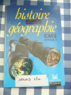 Livre Histoire Geographie CM2  Ecoles Magnard 1998 - 6-12 Ans