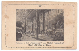 CPA Bad Münster A. Stein Restaurant Café Kaisereck Zum Hôtel Kaiserhof Verlag Buchdruckerei Franz Rauh N°688 Datée 1923 - Bad Muenster A. Stein - Ebernburg