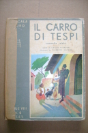 PBT/37 IL CARRO DI TESPI Scala D´Oro 1935 /illustrato Da Mateldi - Anciens