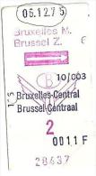 Ticket De Transport Train (gare Du Midi à Gare Centrale) De Bruxelles Central , BRUSSEL CENTRAAL - Europe