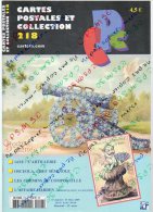 Revue Cartes Postales N° 218 2005; Ch De Compostelle 13p; Affaire Harden 7p; Osceola Chef Séminole 5p; 14/18artillerie8p - Bücher & Kataloge