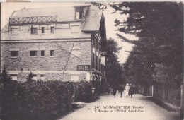 ¤¤  -  243   -  ILE De NOIRMOUTIER   -  L'Avenue Et L'Hôtel Saint-Paul    -   ¤¤ - Ile De Noirmoutier