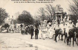 Paris   75   Cavalcade Du Boeuf Gras 1907 Char Et De La Ville De Marseilles  Place Armand Carrel - Other & Unclassified