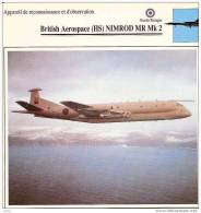 AVIATION FICHE TECHNIQUE APPAREIL DE  RECONNAISSANCE BRITISH AEROSPACE (HS) NIMROD MR MK2 GRANDE BRETAGNE REF 12061 - Vliegtuigen