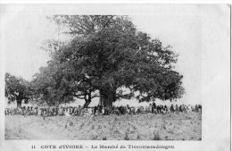 Afrique  Côte D'Ivoire   Un Marché A  Tioroniaradougou - Costa D'Avorio