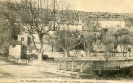 Beaumes-de-Venise. L'Hopital, Quartier Ste-Anne - Beaumes De Venise