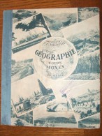 Livre De Géographie 1926 Cours Moyen Gallouedec Et Maurette - 6-12 Ans