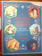Album Complet Suchard II La Plus Belle Histoire Des Temps - Sammelbilderalben & Katalogue