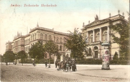 Aachen Technische Hochschule 1907 Couleur Voyagée TB - Aachen