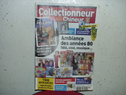 REVUE   COLLECTIONNEUR & CHINEUR  No83  Juin 2010 - Collectors