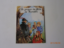 LE JOUEUR DE FLUTE DE HAMELIN S 1127/6 Illustrations JEANNE LAGARDE - Cuentos