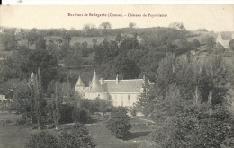 Creuse- Environs De Bellegarde -Château De Peyrudettes - Bellegarde