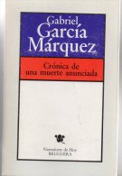 Cronica De Una Muerte Anunciada  / Gabriel Garcia Marquez - Otros & Sin Clasificación