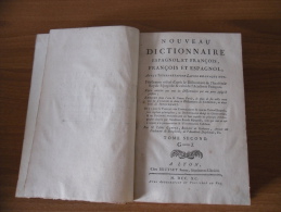 Settecentina Dizionario Antico Francese Spagnolo Francois Et Espagnol G-z. - Dictionnaires