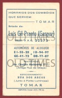PORTUGAL - TOMAR - HORARIOS DOS COMBOIOS - LUIS GIL PRANTO - 70S ADV. CALENDAR. - Other & Unclassified