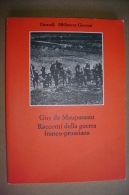 PBU/40 Guy De Maupassant RACCONTI GUERRA FRANCO-PRUSSIANA Einaudi 1975 - Italienisch