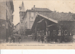 38 BEAUREPAIRE  LA HALLE ET LA RUE DE LA REPUBLIQUE - Beaurepaire