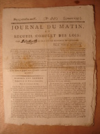 JOURNAL DU MATIN Du 4 MARS 1797 - POLICE GENDARMERIE - STRASBOURG RUE DE L´ECREVISSE RUE DU FIL - Décrets & Lois